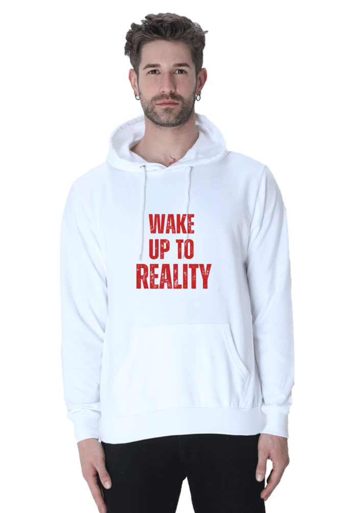 Wake Up to Reality Hoodie