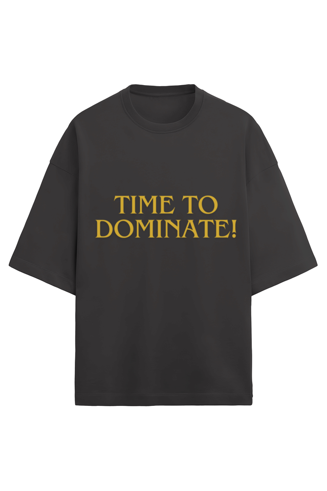 Time to Dominate Terry T-shirt – Bold, Comfortable, and Empowering Fashion