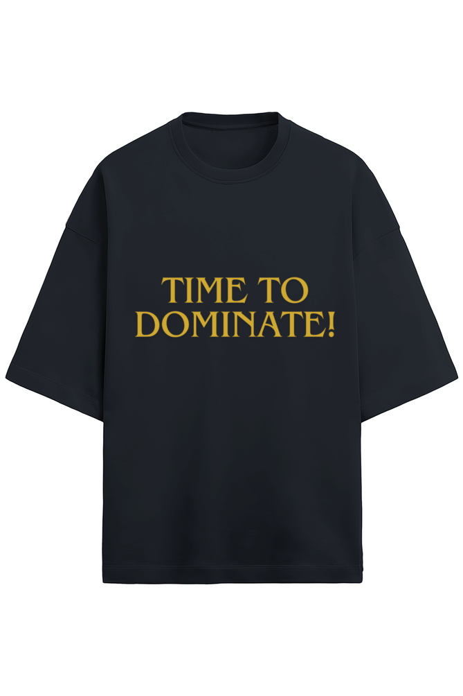 Time to Dominate Terry T-shirt – Bold, Comfortable, and Empowering Fashion