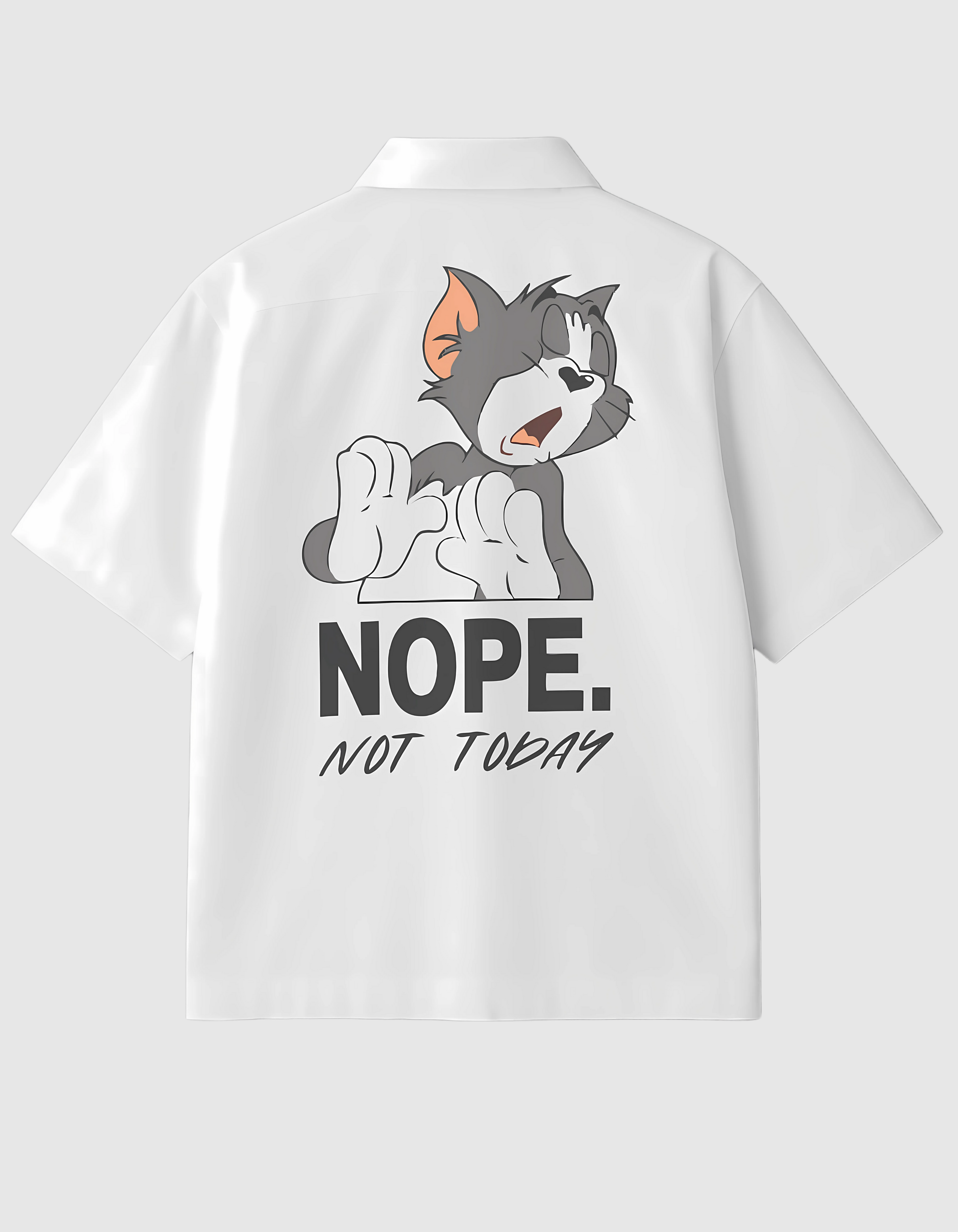 Nope Not Today White Graphic Shirt