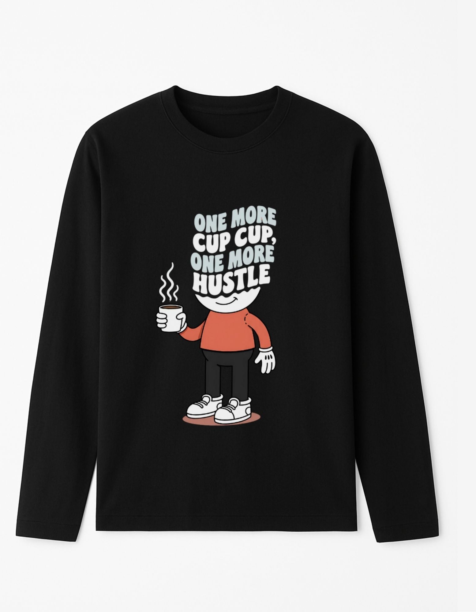 One More Hustle Full Sleeve T-Shirt